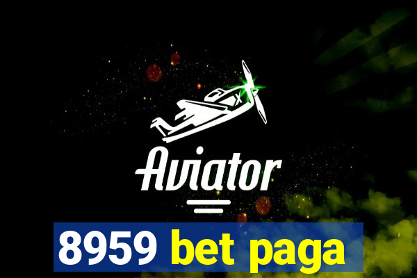 8959 bet paga